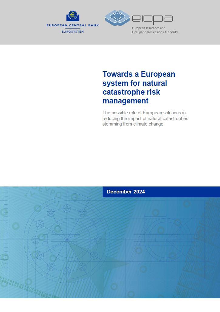 EIOPA- ECB joint paper: Towards a European system for natural catastrophe risk management